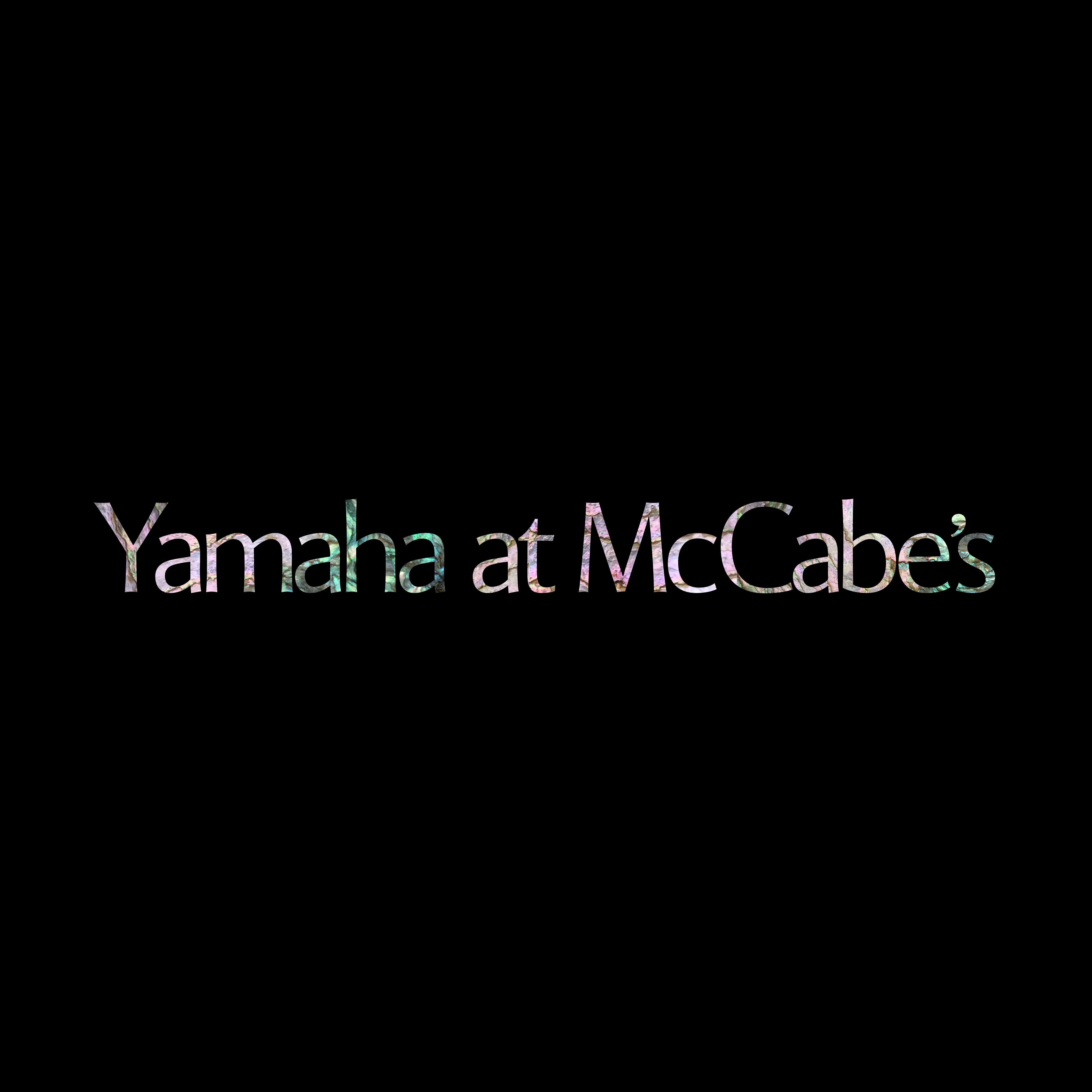 Yamaha at McCabe's